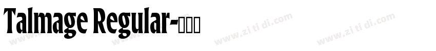 Talmage Regular字体转换